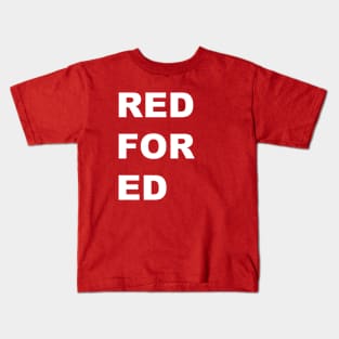 Red For Ed Vertical (White Type No boarder) Kids T-Shirt